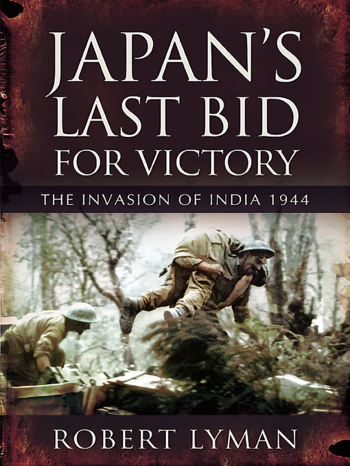 Title details for Japan's Last Bid for Victory by Robert Lyman - Available